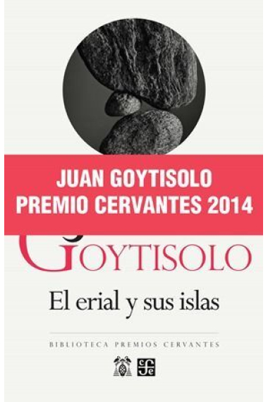 El erial y sus islas (Premio Cervantes 2014)