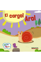 El cargol Arol (Ralet, Ralet)