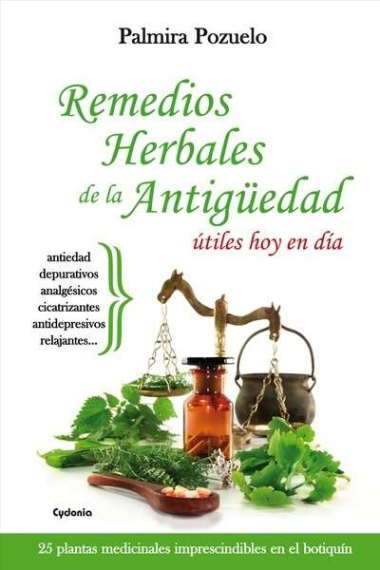 Remedios herbales de la antigüedad útiles hoy en día