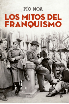 Los mitos del franquismo (Ed. bolsillo)