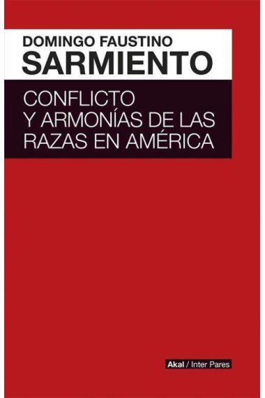 Conflicto y armonías de las razas a en América