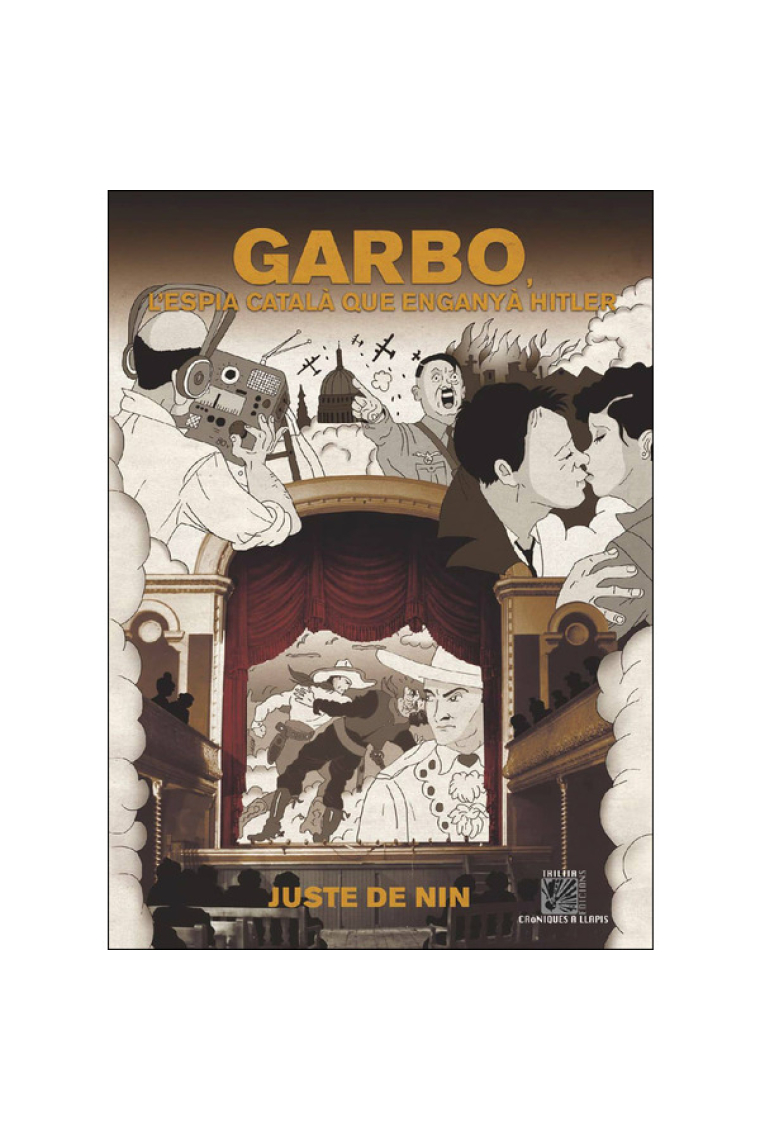 Garbo. El espía catalán que engañó a Hitler