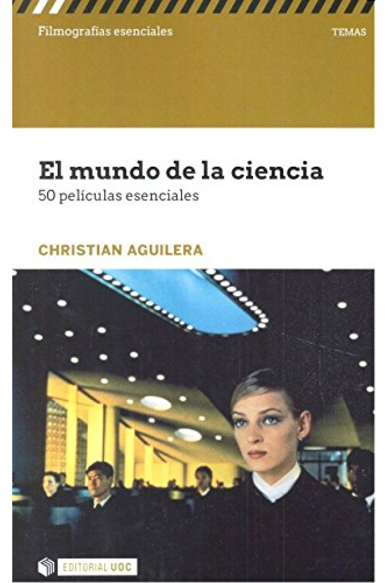 El mundo de la ciencia. 50 películas esenciales