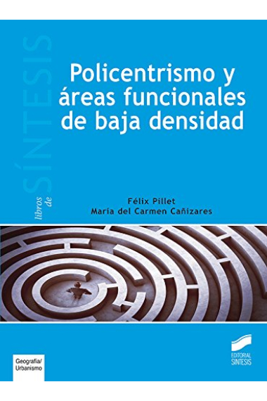 Policentrismo y áreas funcionales de baja densidad