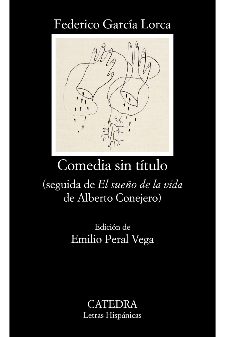 Comedia sin título (seguida de El sueño de la vida de Alberto Conejero)