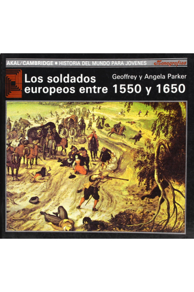 Los soldados europeos entre 1550 y 1650