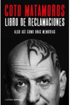 Libro de reclamaciones. Algo así como unas memorias