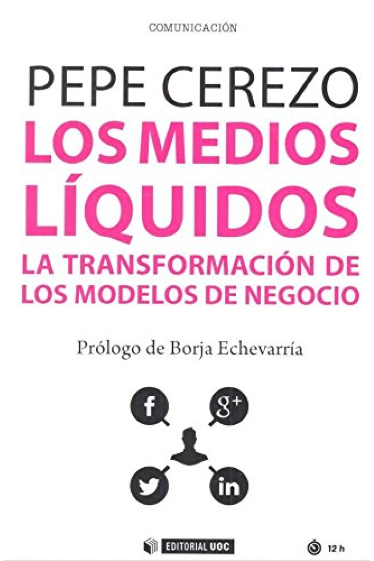 Los medios líquidos. La transformación de los modelos de negocio