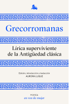 Grecorromanas: lírica superviviente de la Antigüedad clásica