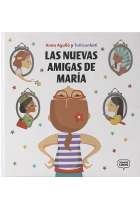 Las nuevas amigas de María