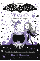 Mirabella y el hechizo del dragón (Isadora Moon especial)