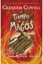 El Tiempo de Los Magos. Llama Tres Veces