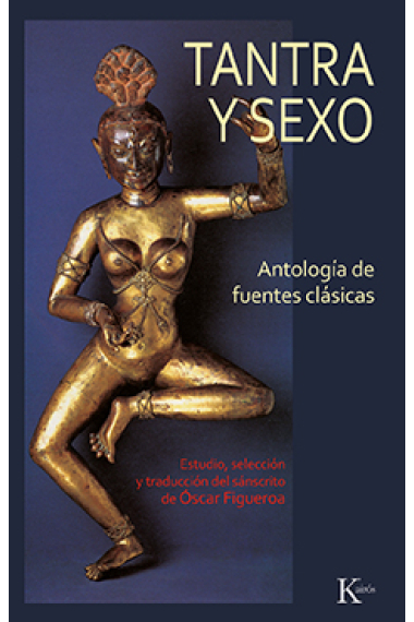 Tantra y sexo. Antología de fuentes clásicas