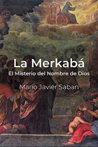 La Merkabá: El Misterio del Nombre de Dios