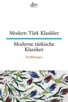 Modern Türk Klasikler / Moderne türkische Klassiker (Clásicos turcos modernos bilingües turco-alemán)