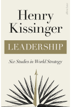 Leadership: Six Studies in World Strategy