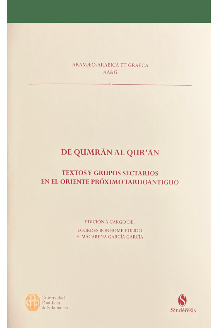 De qumrān al qur'ān: textos y grupos sectarios en el oriente próximo tardoantiguo