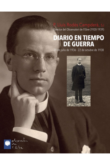 Diario en tiempo de guerra: 20 de julio de 1936 - 22 de octubre de 1938