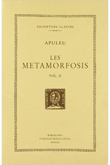 Les metamorfosis, vol. II i últim: llibres VI-XI