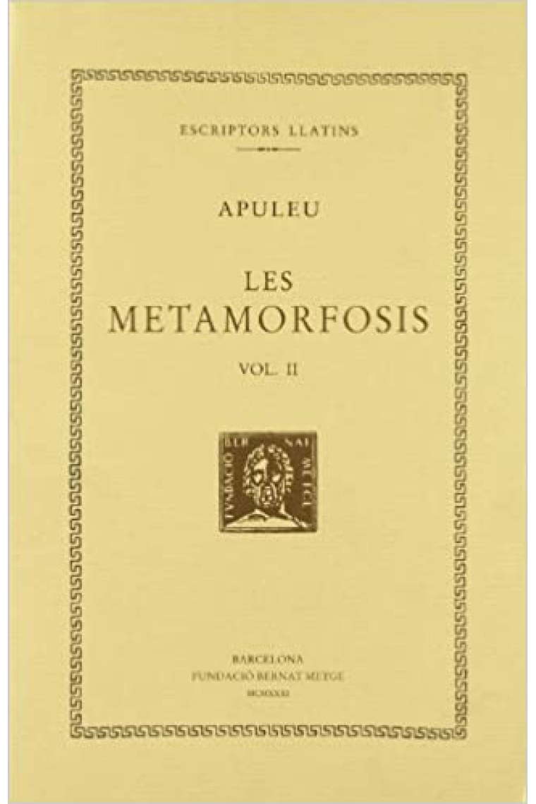 Les metamorfosis, vol. II i últim: llibres VI-XI