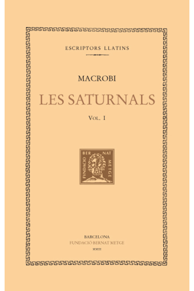 Les Saturnals, vol. I (llibre I)