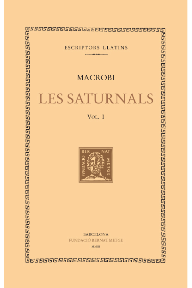 Les Saturnals, vol. I (llibre I)