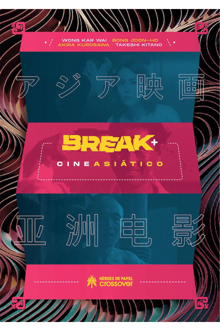 Break+. Cine asiático