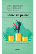 Ganar sin pelear. Técnicas y estrategias para solucionar las dificultades sociales, emocionales y conductuales de niños y adolescentes en la escuela