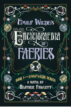 Emily Wilde's Encyclopaedia of Faeries