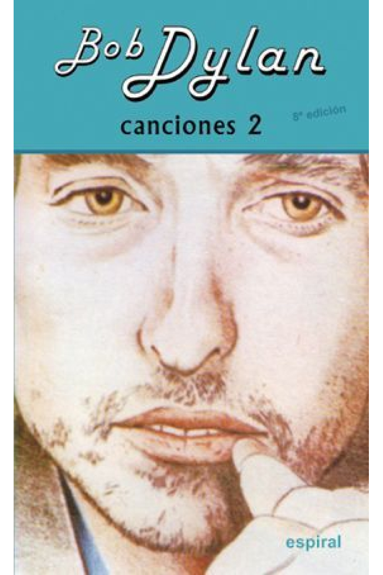 Canciones II Bob Dylan (8º ed. revisada)