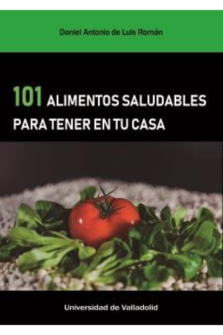 101 ALIMENTOS SALUDABLES PARA TENER EN TU CASA