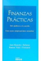 Finanzas prácticas. (Del análisis a la accción. Con casos empresariale