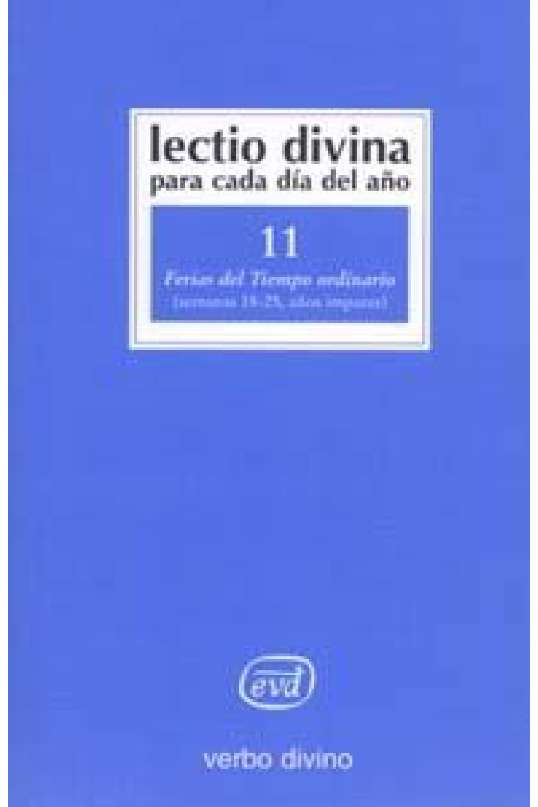 Lectio Divina para cada día del año: Ferias del Tiempo Ordinario