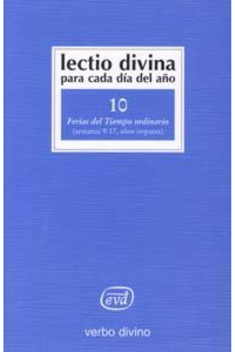 Lectio Divina para cada día del año: Ferias del Tiempo Ordinario