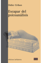 ESCAPAR DEL PSICOANALISIS