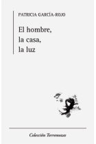 El hombre, la casa, la luz