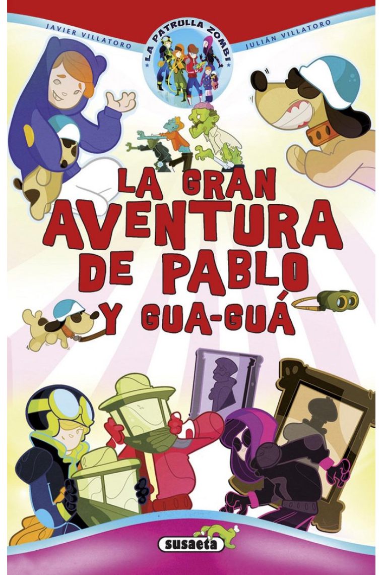 La gran aventura de Pablo y Gua-guá