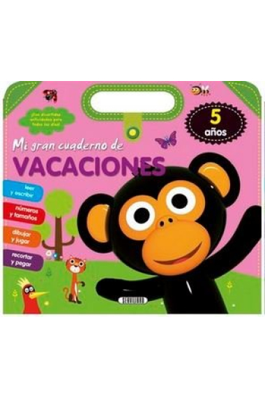 MI GRAN CUADERNO DE VACACIONES 5 AÑOS