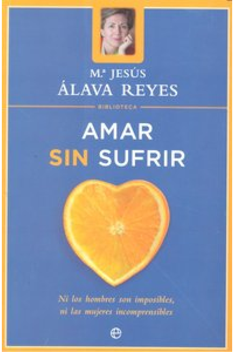 Amar sin sufrir (Biblioteca Mª Jesús Alava Reyes)