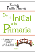 De la Inicial a la Primaria. Guía para padres y familias sobre cómo apoyar la transición