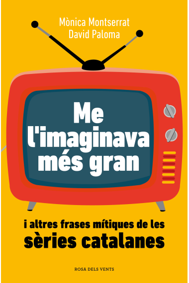 Me l'imaginava més gran. I altres frases mítiques de les sèries catalanes