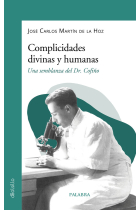 COMPLICIDADES DIVINAS Y HUMANAS