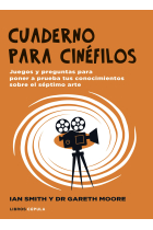 Cuaderno para cinéfilos. Pon a prueba tus conocimientos sobre cine