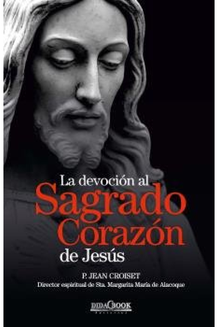 DEVOCION AL SAGRADO CORAZON DE JESUS,LA