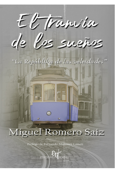 EL TRANVIA DE LOS SUEÑOS