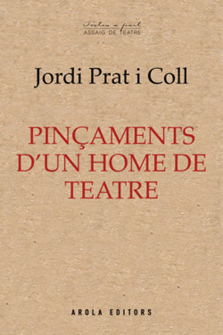 Pinçaments d'un home de teatre