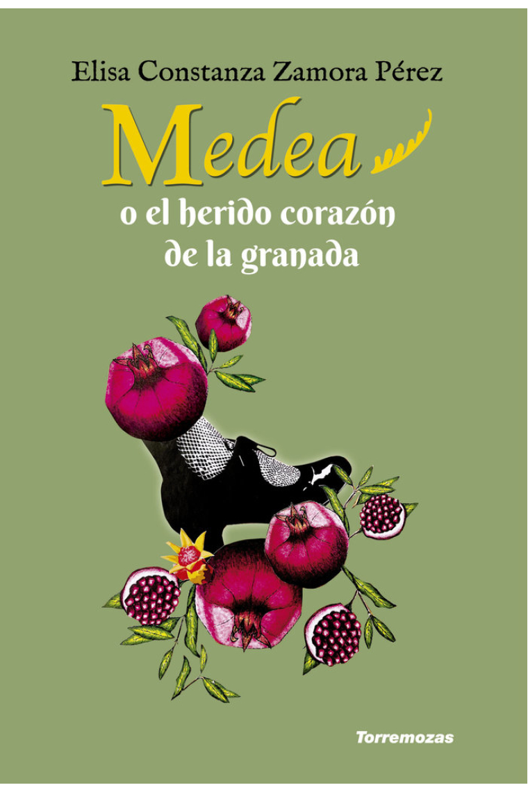 MEDEA O EL HERIDO CORAZON DE LA GRANADA