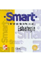 Smart. Lo fundamental y lo más efectivo acerca de la estrategia