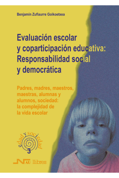 Evaluación escolar y coparticipación educativa