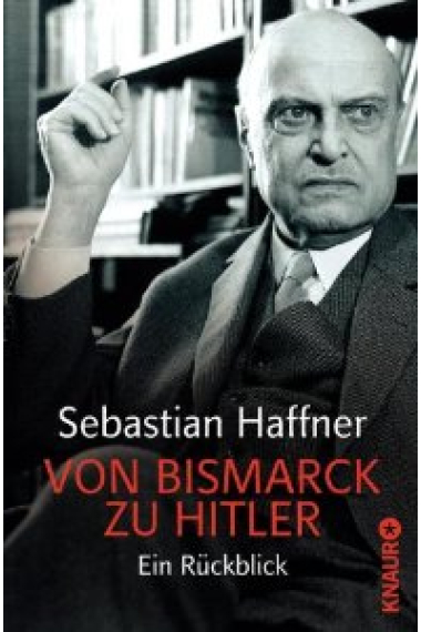 Von Bismarck zu Hitler